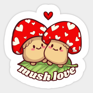 Mush Love Sticker